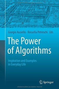 The Power of Algorithms: Inspiration and Examples in Everyday Life