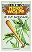 Stout Rex - Nero Wolfe: le tre ragazze (1983)
