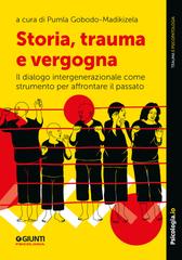 Pumla Gobodo-Madikizela (a cura di) – Storia, trauma e vergogna (2026)