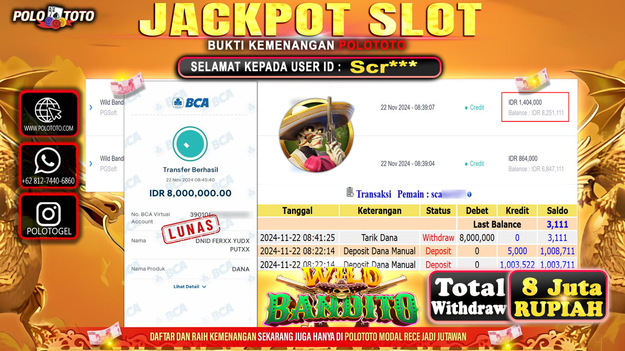 POLOTOTO JACKPOT SLOT WILD BANDITO Rp.8.000.000,- 