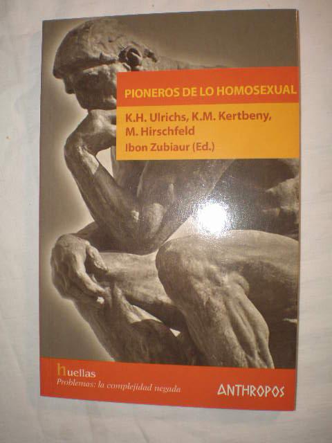 1245705668 - Pioneros de los homosexual - Ibon Zubiaur