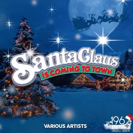 Various Artists - Santa Claus Is Coming to Town (2020)