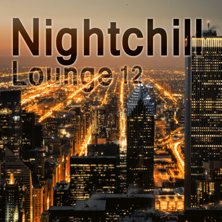 VA - Nightchill Lounge 12 (2020)