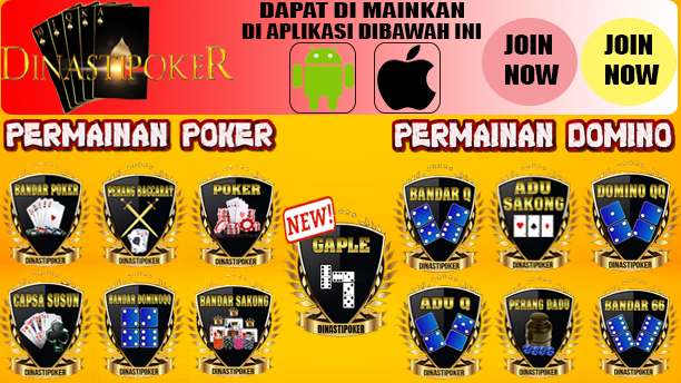 DINASTIPOKER - SITUS AGEN JUDI ONLINE POKER & DOMINO99 ONLINE TERPERCAYA SE-INDONESIA Dns