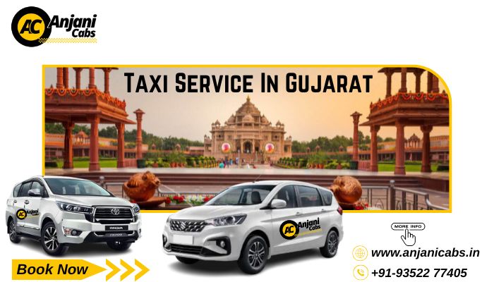 Book Taxi Service In Gujarat at Anjani Cabs