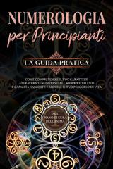 Sophia Perlich – Numerologia per principianti. La guida pratica (2025)