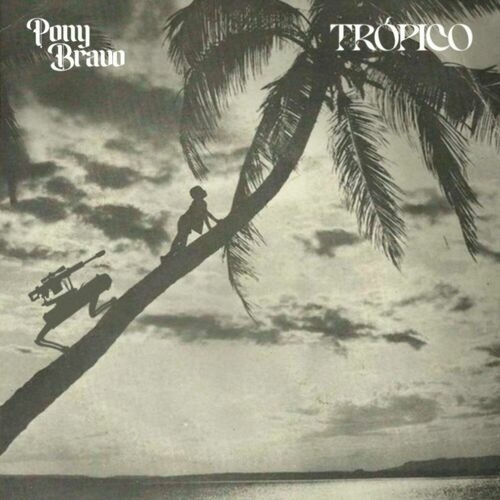 Pony Bravo - Trópico (2024) Mp3