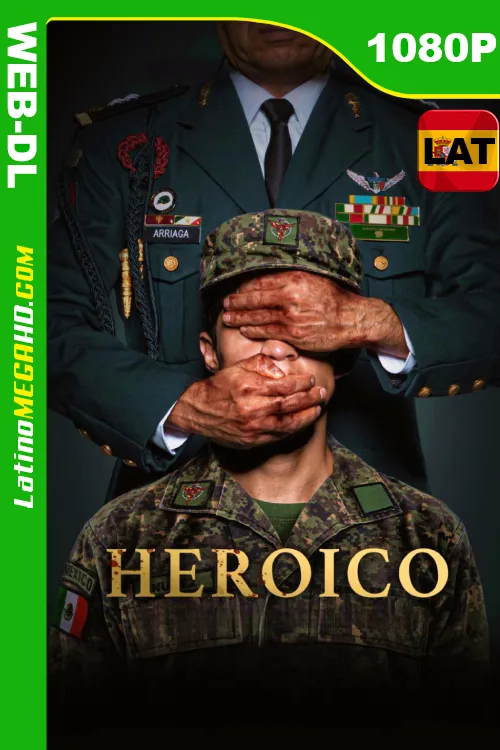 Heroico (2023) Latino HD AMZN WEB-DL 1080P LIGERO ()