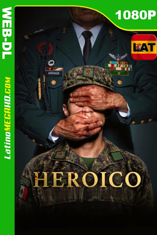 Heroico (2023) Latino HD AMZN WEB-DL 1080P