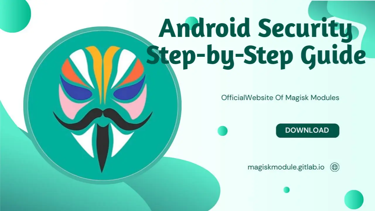 Android Security Step-by-Step Guide