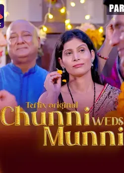 Chunni Weds Munni [S01:E04T05] (2025) Full Hindi Web Series By [TeFlix] 1080p, 720p HDRip