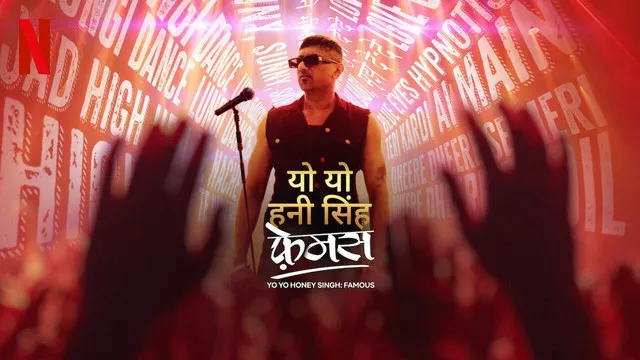Yo Yo Honey Singh: Famous (2024)