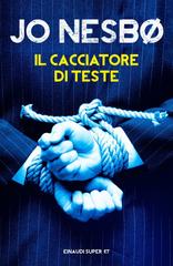 Jo Nesbø – Il cacciatore di teste (2013)