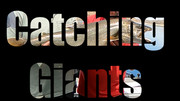 [Image: Catching-Giants-Thumbnail.jpg]