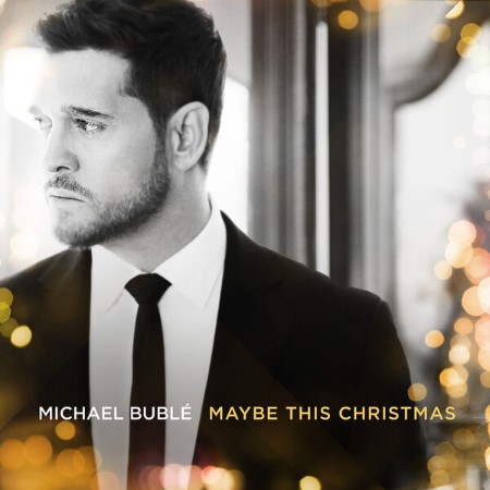 Michael Bublé - Maybe This Christmas (2024)
