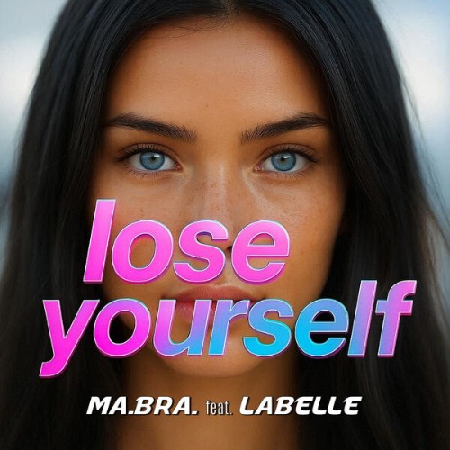 Ma-Bra-feat-Labelle-Lose-yourself-361802