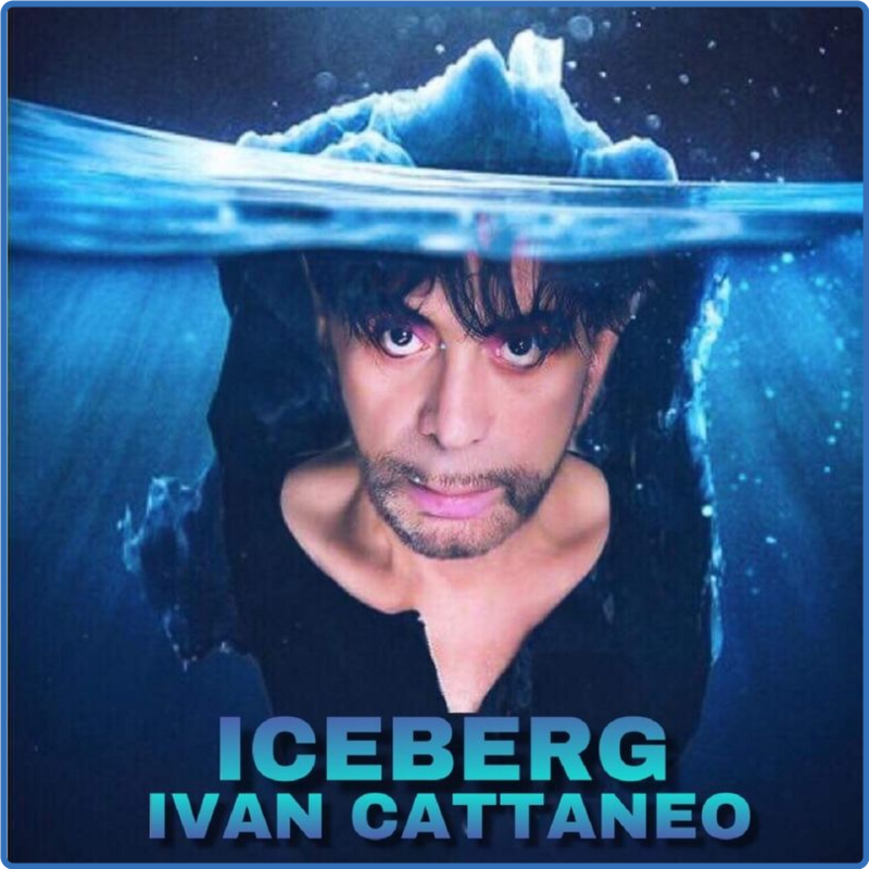 Ivan Cattaneo - Iceberg (Single, Soter, 2018) 320 Scarica Gratis