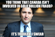 CanadaGoldFraudTrudeau
