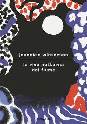 Jeanette Winterson - La riva notturna del fiume (2025)