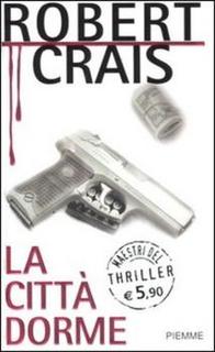 Robert Crais - La città dorme (2006)