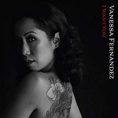 Vanessa Fernandez - I Want You (2019) [DSD128, WEB Hi-Res]