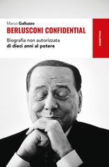 Marco Galluzzo – Berlusconi confidential (2026)