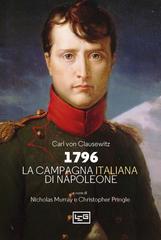 Carl Von Clausewitz – 1796. La campagna d’Italia di Napoleone (2024)