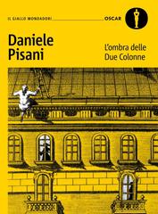 Daniele Pisani – L’ombra delle Due Colonne (2026)