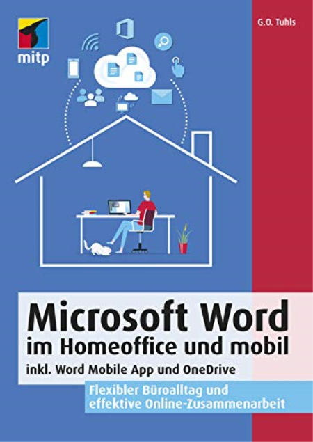 Microsoft Word im Homeoffice und mobil: inkl. Word Mobile App und One Drive
