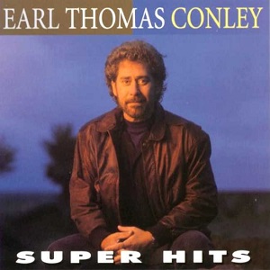 Earl Thomas Conley - Discography (NEW) Earl-Thomas-Conley-Super-Hits