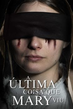 A Última Coisa que Mary Viu Torrent (2022) BluRay 1080p Dual Áudio