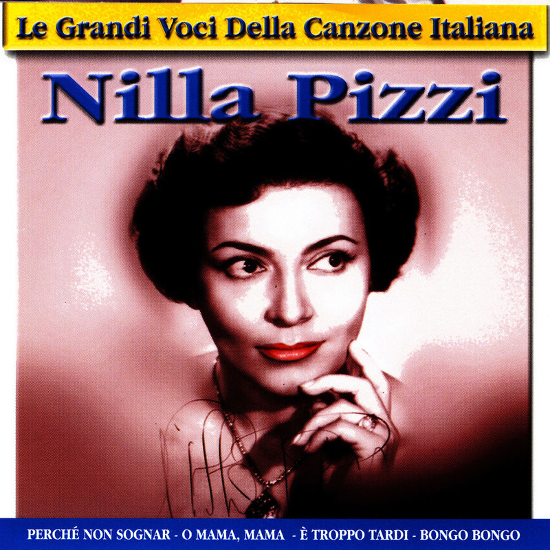 Nilla Pizzi - Le Grandi Voci Della Canzone Italiana  Nilla Pizzi (2006) .Mp3 -320 Kbps