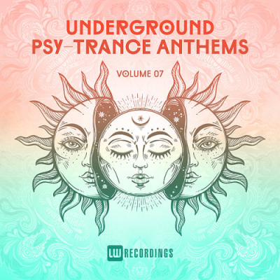 VA - Underground Psy-Trance Anthems Vol. 07 (2019)