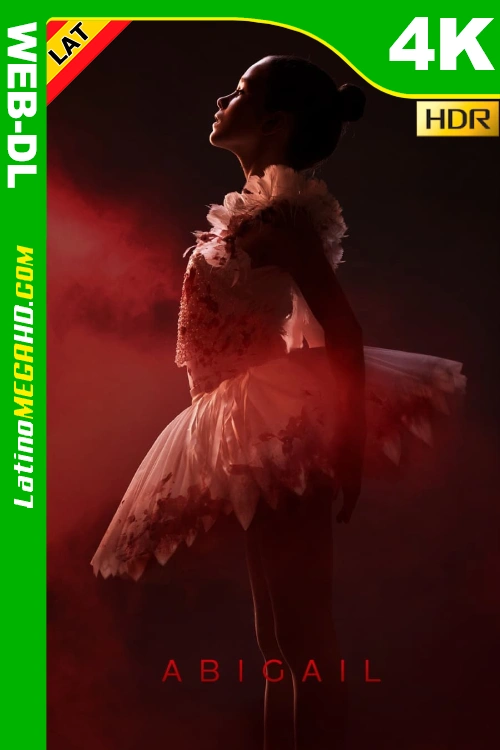 Abigail (2024) Latino UltraHD HEVC HDR10+ WEB-DL 2160P