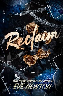 Eve Newton -  Deadly Hearts 3. Reclaim (2024)