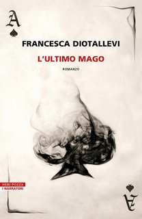 Francesca Diotallevi - L'ultimo mago(2024)