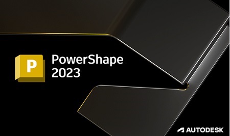 Autodesk PowerShape Ultimate 2023.1 Multilanguage (Win x64)