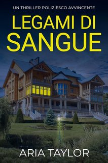 Aria Taylor - Legami Di Sangue (2024)