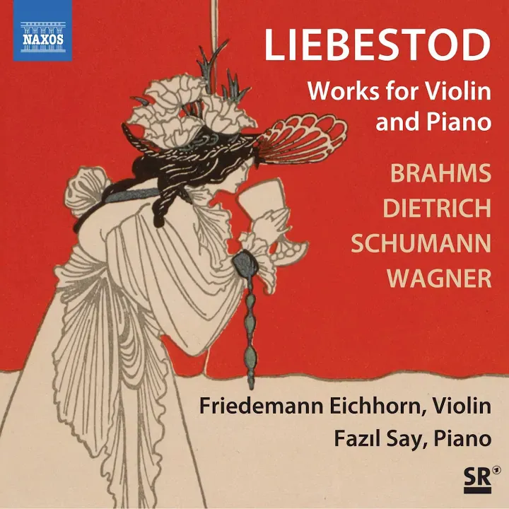 Friedemann Eichhorn & Fazıl Say • Liebestod (2023)  .flac  96.0 kHz/24 bit