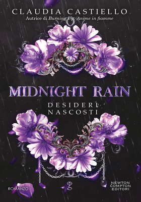 Claudia Castiello - Midnight Rain. Desideri nascosti (2025)