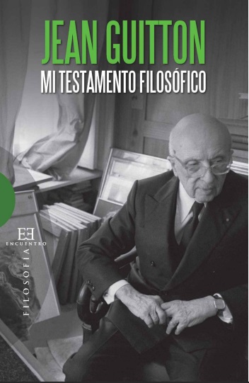 Mi testamento filosófico - Jean Guitton (PDF + Epub) [VS]