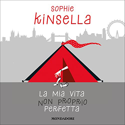 Sophie Kinsella - La mia vita non proprio perfetta (2021) (mp3 - 128 kbps)