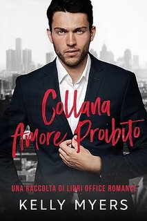 Kelly Myers - Collana Amore Proibito (2023)