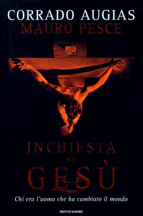 Corrado Augias, Mauro Pesce - Inchiesta su Gesù (2006)