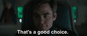kirk-thats-a-good-choice.gif