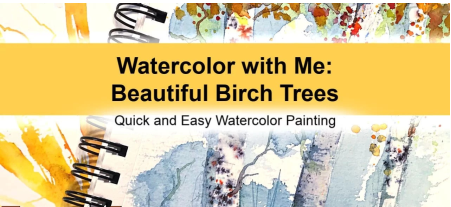 Watercolor with Me: Beautiful Birch Trees