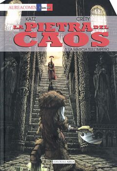 AureaComix Linea BD 95 - La pietra del caos 3. La marcia sull'impero (2023)
