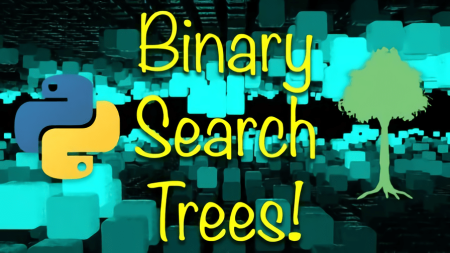 Master Binary Search Trees in Python