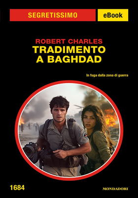 Robert Charles - Tradimento a Baghdad (2025)