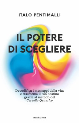 Italo Pentimalli - Il potere di scegliere (2024)